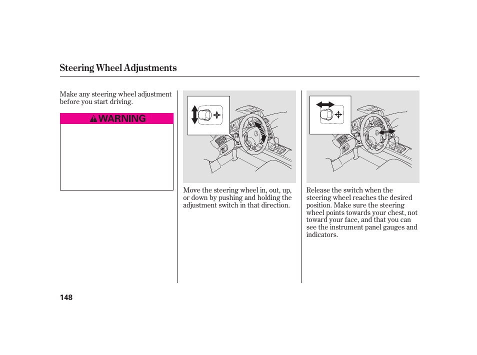 Steering wheel adjustments | Acura 2009 RL User Manual | Page 154 / 554