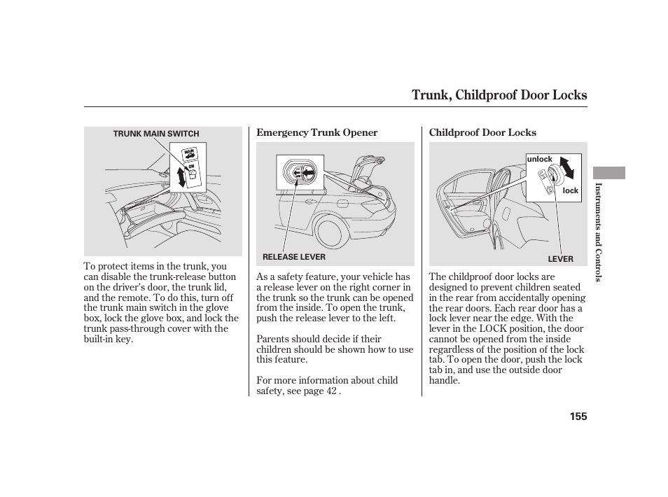 Trunk, childproof door locks | Acura 2009 RL User Manual | Page 161 / 554