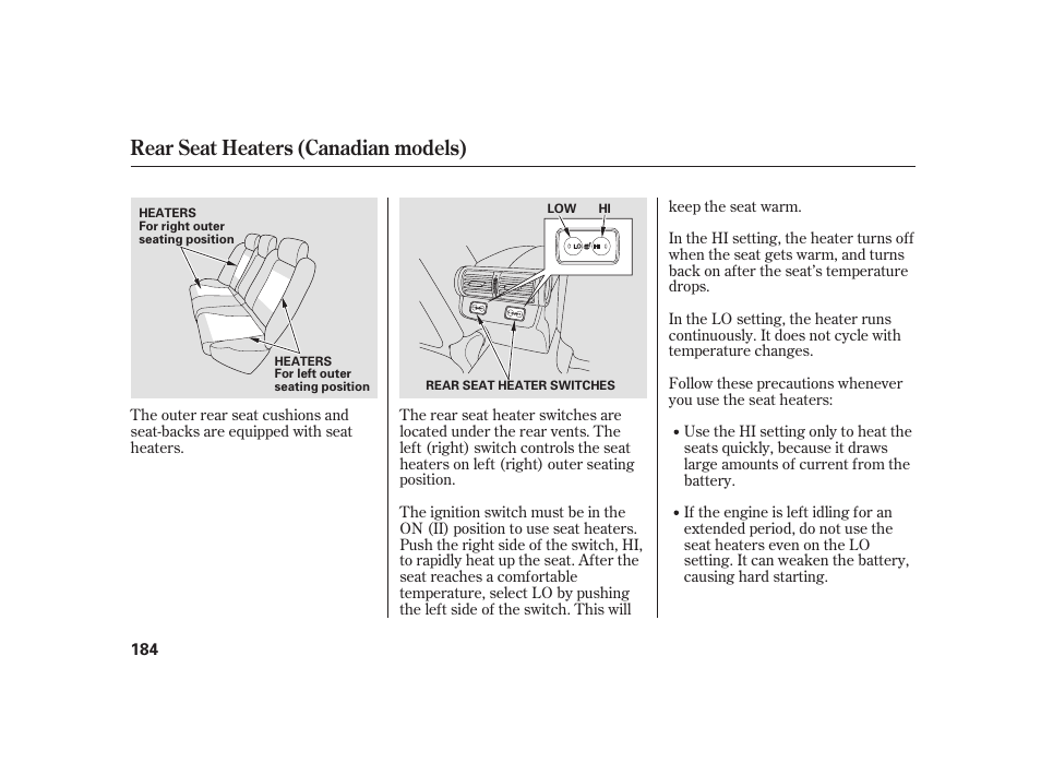 Rear seat heaters (canadian models) | Acura 2009 RL User Manual | Page 190 / 554