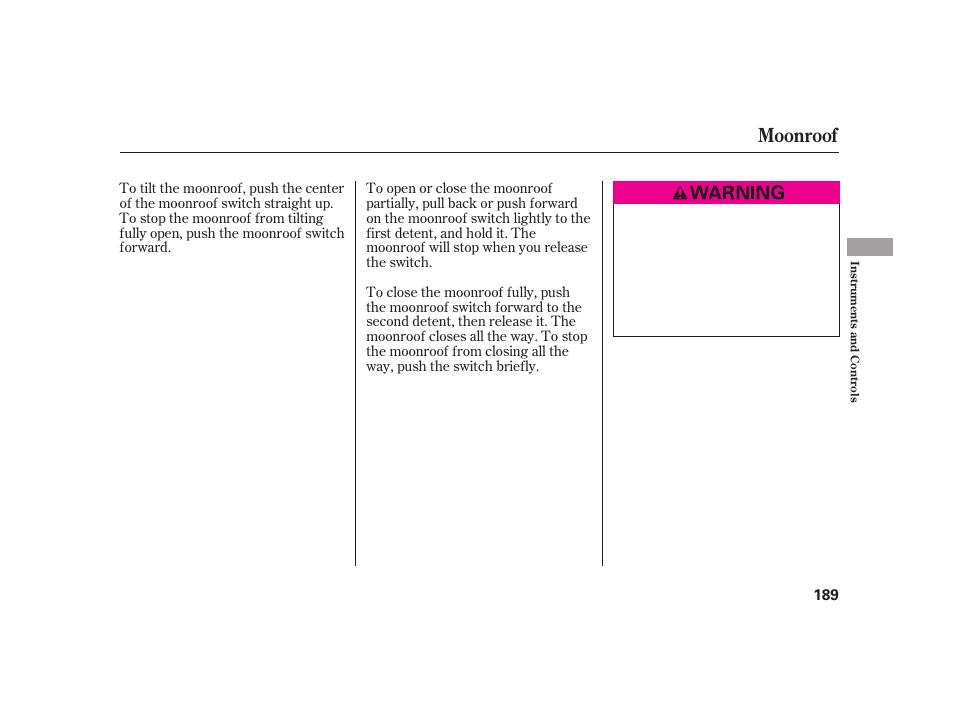 Moonroof | Acura 2009 RL User Manual | Page 195 / 554