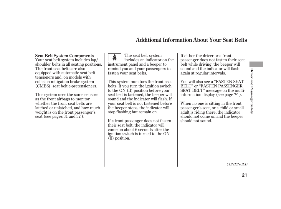 Additional information about your seat belts | Acura 2009 RL User Manual | Page 27 / 554