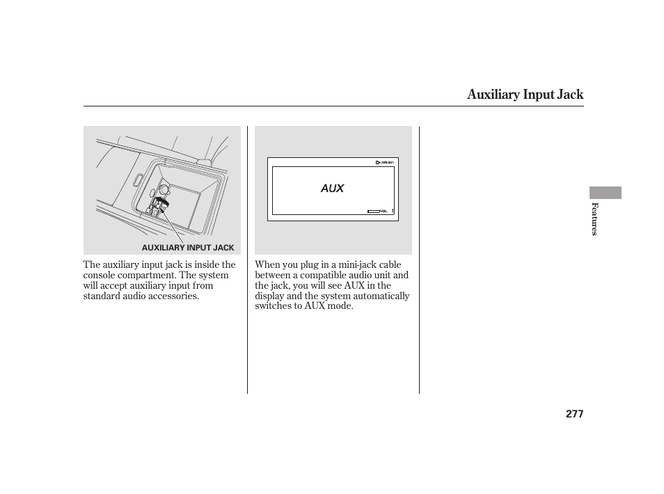 Auxiliary input jack | Acura 2009 RL User Manual | Page 283 / 554