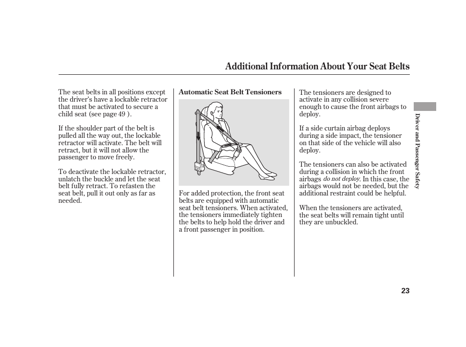 Additional information about your seat belts | Acura 2009 RL User Manual | Page 29 / 554