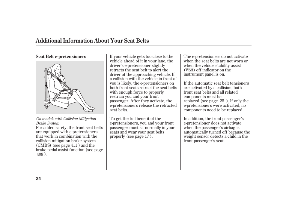 Additional information about your seat belts | Acura 2009 RL User Manual | Page 30 / 554