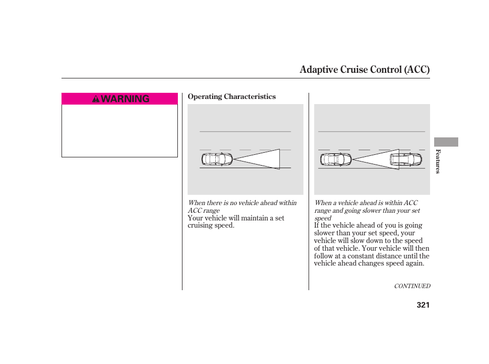 Adaptive cruise control (acc) | Acura 2009 RL User Manual | Page 327 / 554