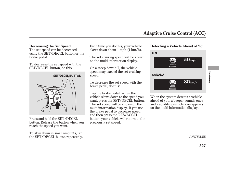 Adaptive cruise control (acc) | Acura 2009 RL User Manual | Page 333 / 554