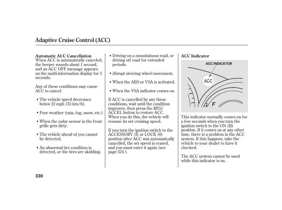 Adaptive cruise control (acc) | Acura 2009 RL User Manual | Page 336 / 554