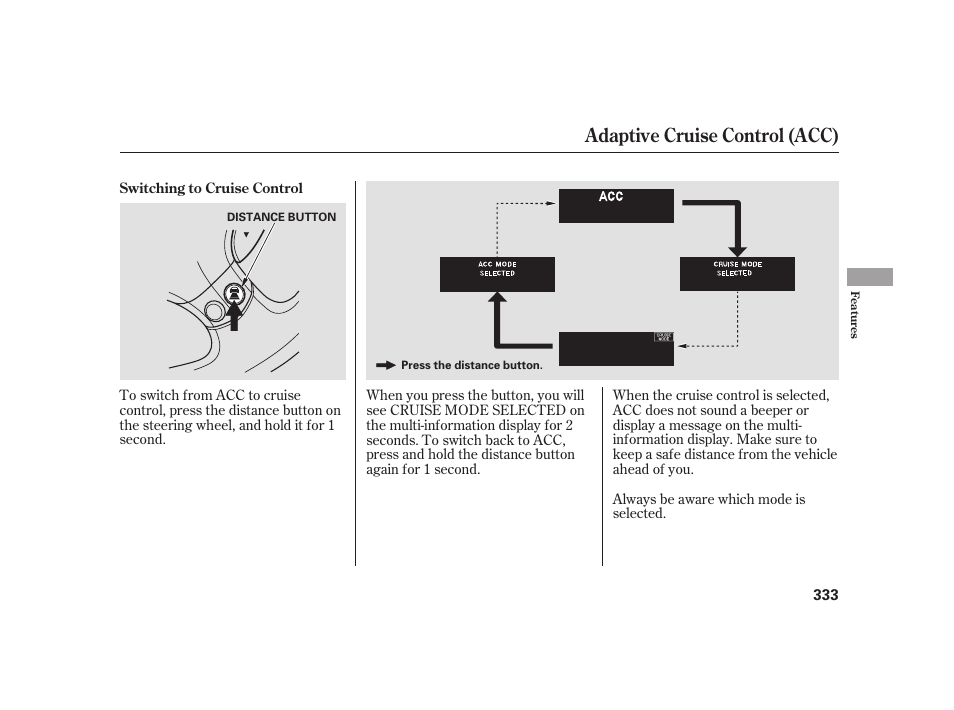 Adaptive cruise control (acc) | Acura 2009 RL User Manual | Page 339 / 554