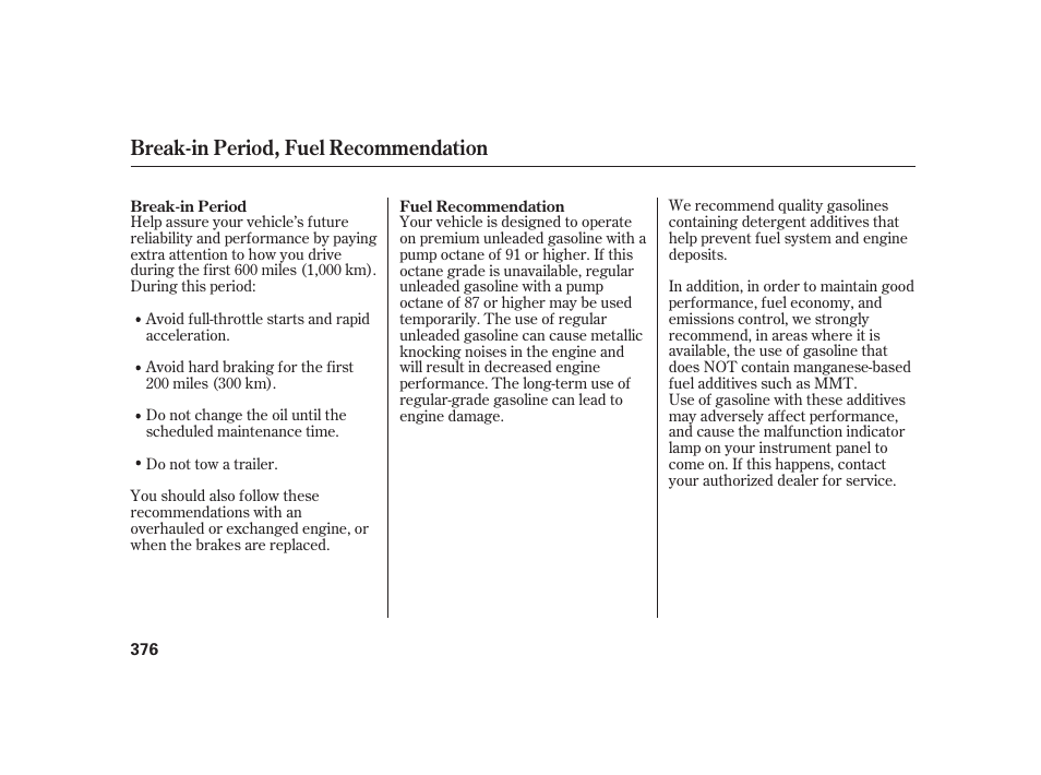 Break-in period, fuel recommendation | Acura 2009 RL User Manual | Page 382 / 554