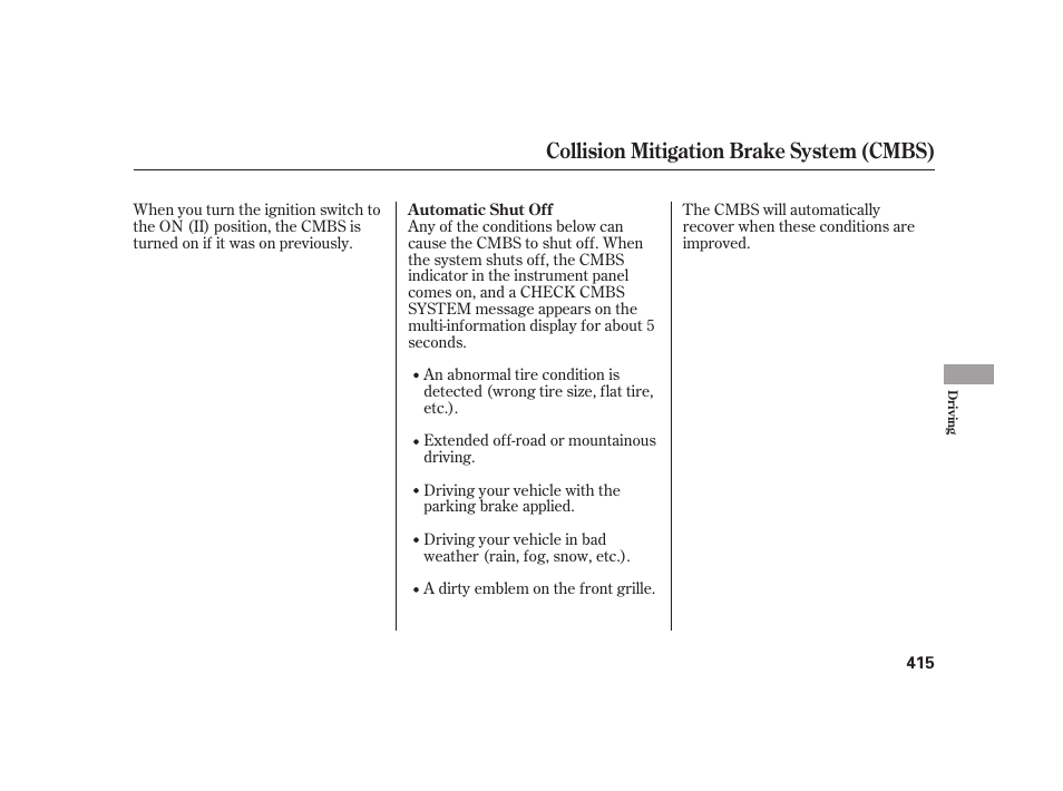 Collision mitigation brake system (cmbs) | Acura 2009 RL User Manual | Page 421 / 554