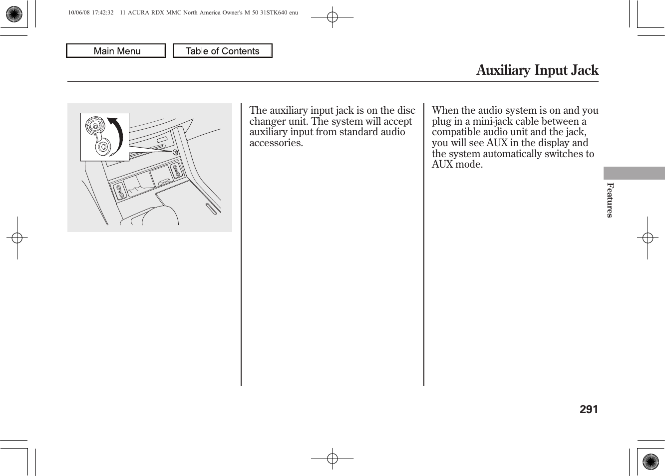 Auxiliary input jack | Acura 2011 RDX User Manual | Page 295 / 514
