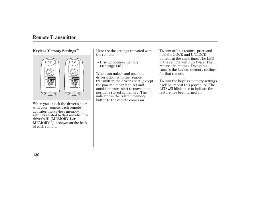 Remote transmitter | Acura 2008 RDX User Manual | Page 136 / 434