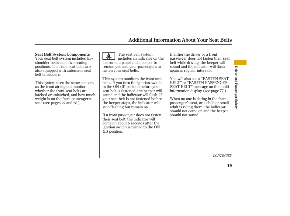 Additional information about your seat belts | Acura 2008 RDX User Manual | Page 25 / 434