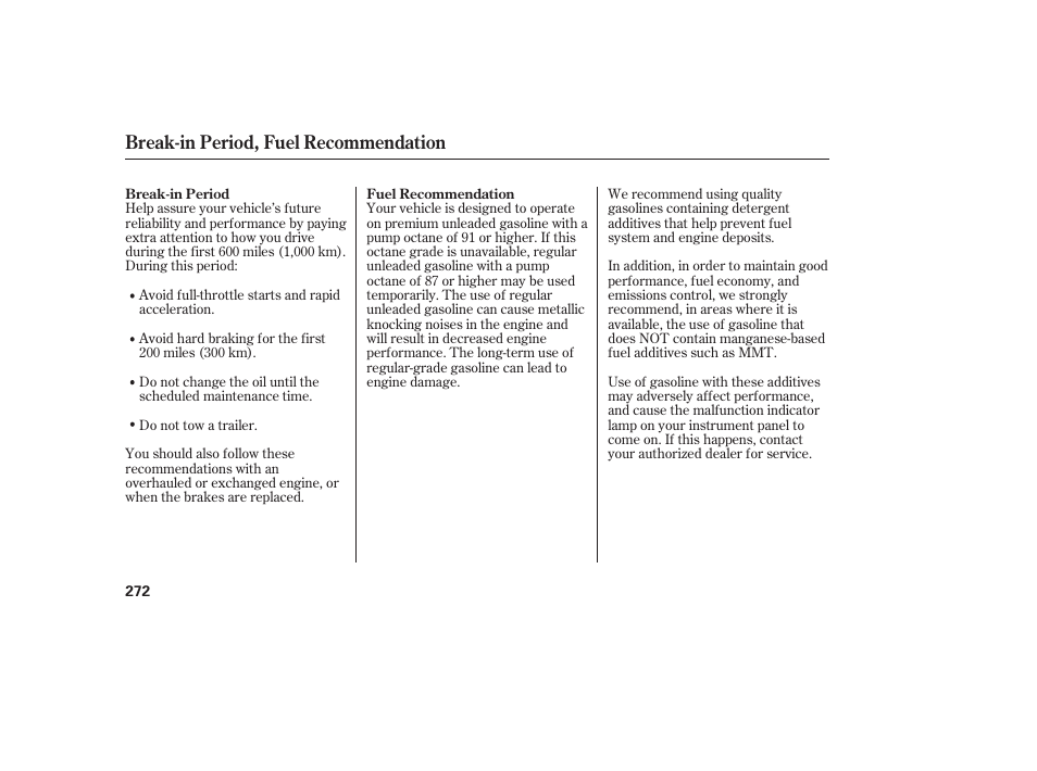 Break-in period, fuel recommendation | Acura 2008 RDX User Manual | Page 278 / 434
