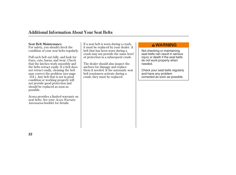 Additional information about your seat belts | Acura 2008 RDX User Manual | Page 28 / 434