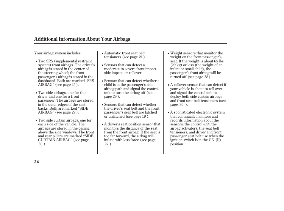 Additional information about your airbags | Acura 2008 RDX User Manual | Page 30 / 434