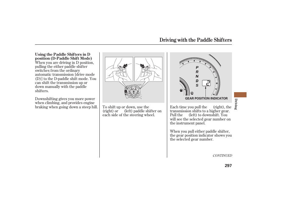 Driving with the paddle shifters | Acura 2008 RDX User Manual | Page 303 / 434