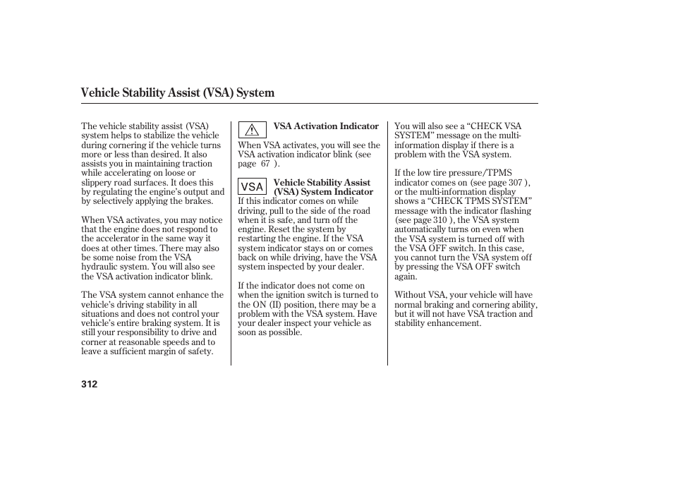 Vehicle stability assist (vsa) system | Acura 2008 RDX User Manual | Page 318 / 434