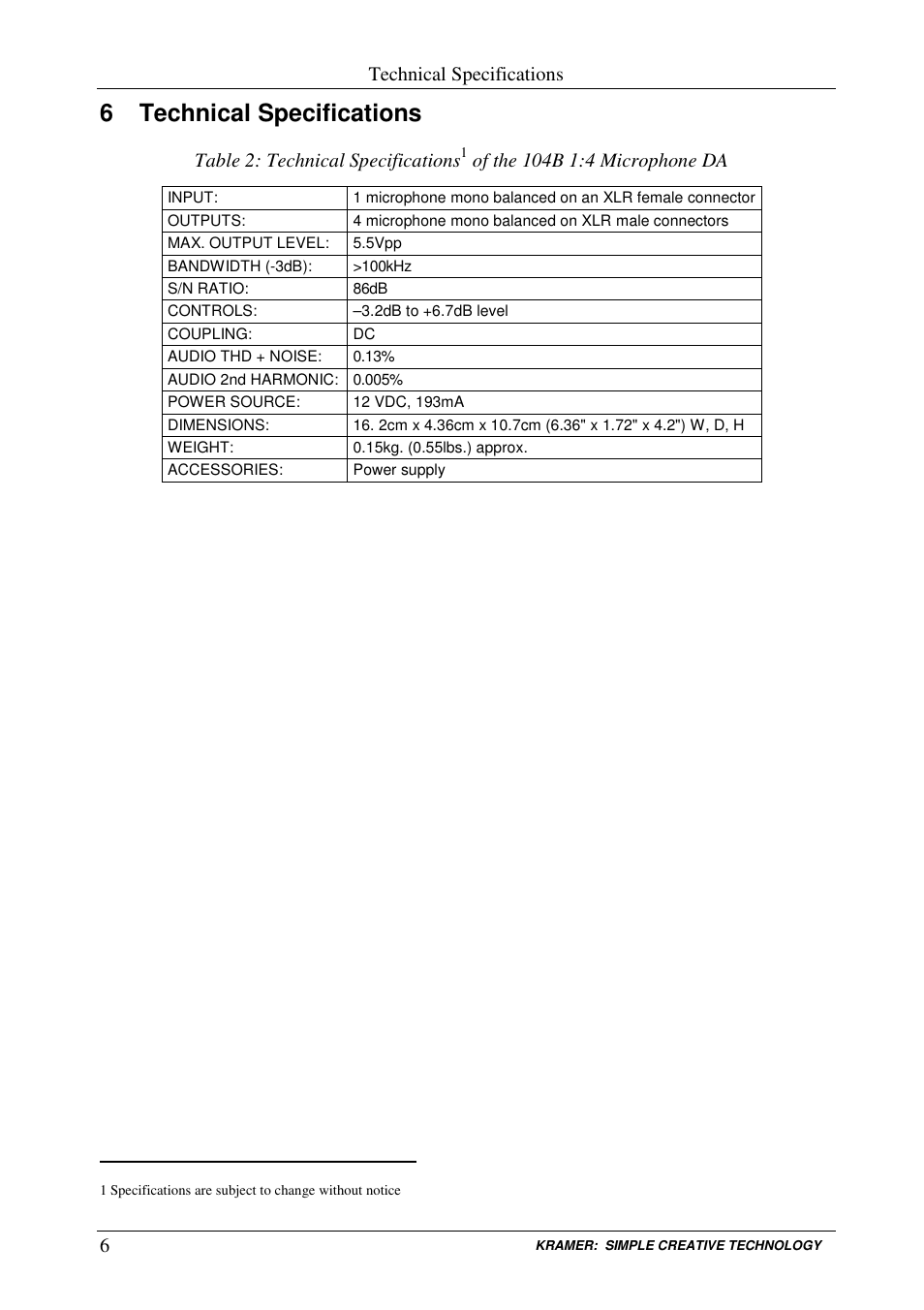 6 technical specifications, Technical specifications, Table 2: technical specifications | Kramer Electronics 104B User Manual | Page 8 / 10
