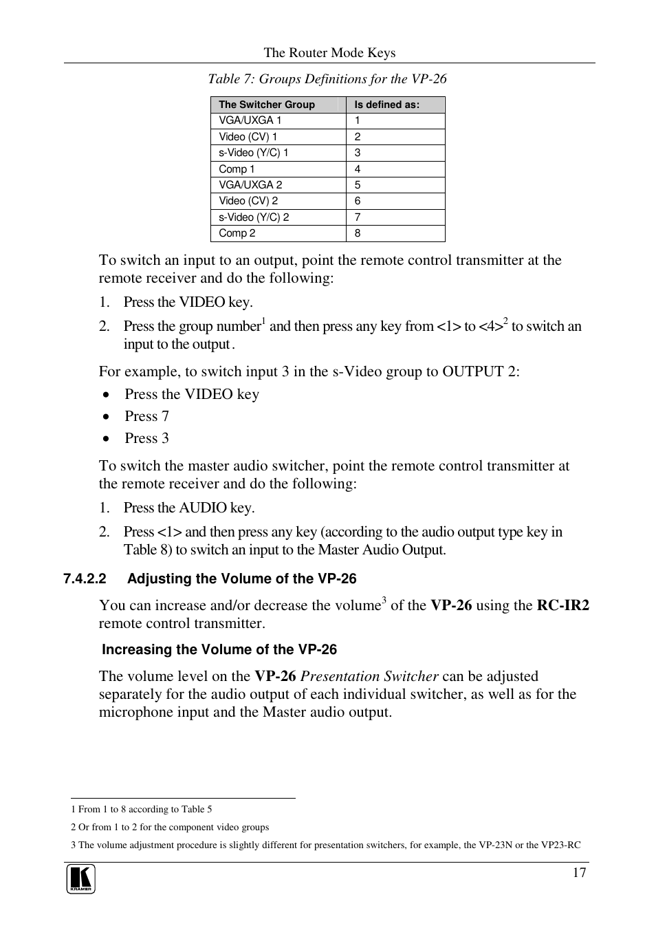 And then press any key from <1> to <4, You can increase and/or decrease the volume | Kramer Electronics RC-IR2 User Manual | Page 20 / 24