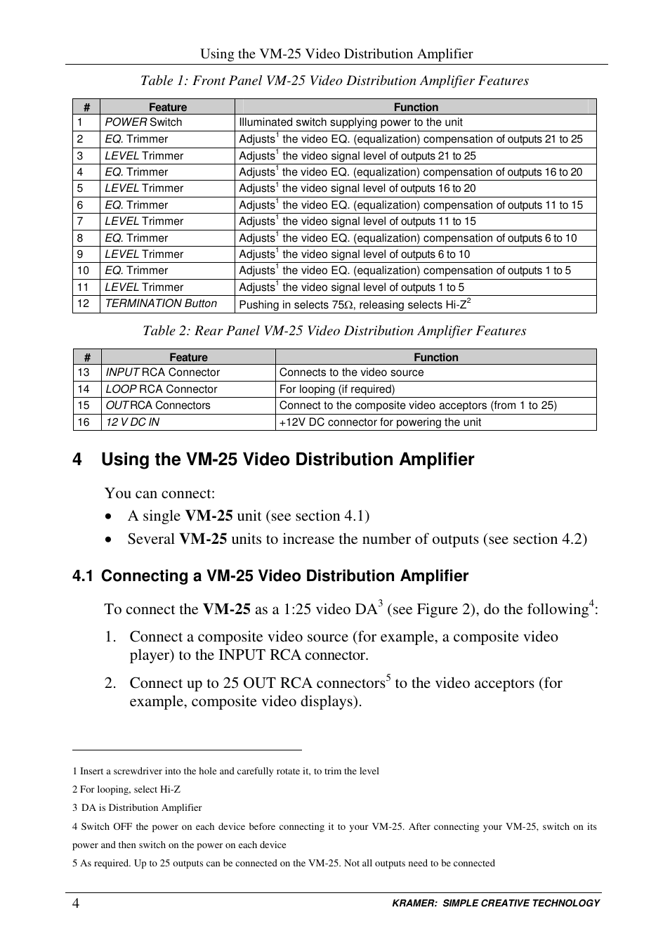 4 using the vm-25 video distribution amplifier, See figure 2), do the following, Using the vm-25 video distribution amplifier | Kramer Electronics VM-25 User Manual | Page 7 / 13