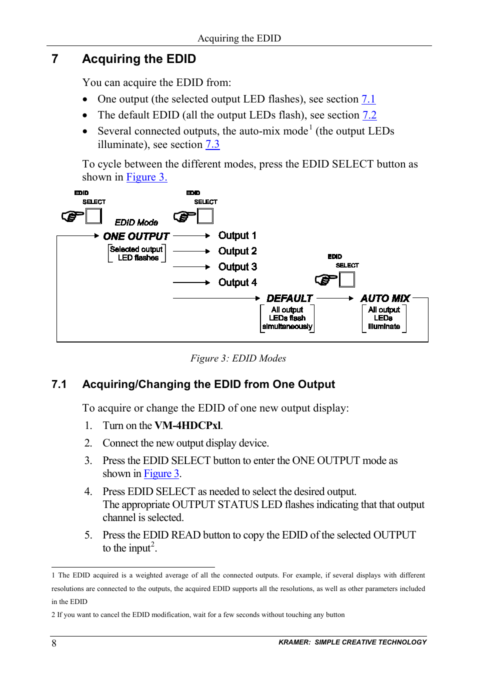 7 acquiring the edid, 1 acquiring/changing the edid from one output, Acquiring the edid | Acquiring/changing the edid from one output, Figure 3: edid modes, 7acquiring the edid | Kramer Electronics VM-4HDCPxl User Manual | Page 10 / 14