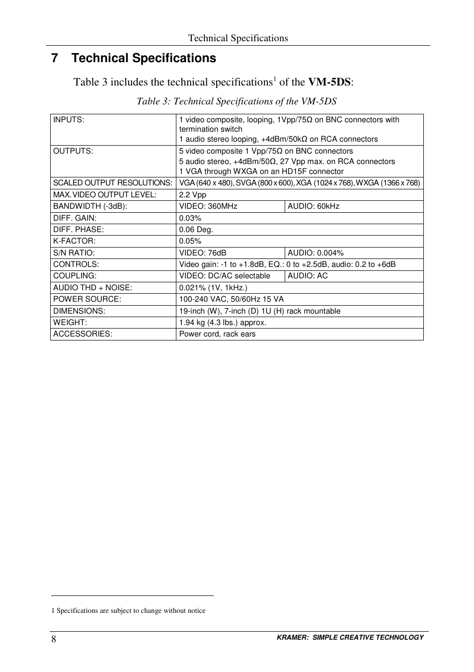 7 technical specifications, Table 3 includes the technical specifications, Of the vm-5ds | Technical specifications, Table 3: technical specifications of the vm-5ds | Kramer Electronics VM-5DS User Manual | Page 10 / 12