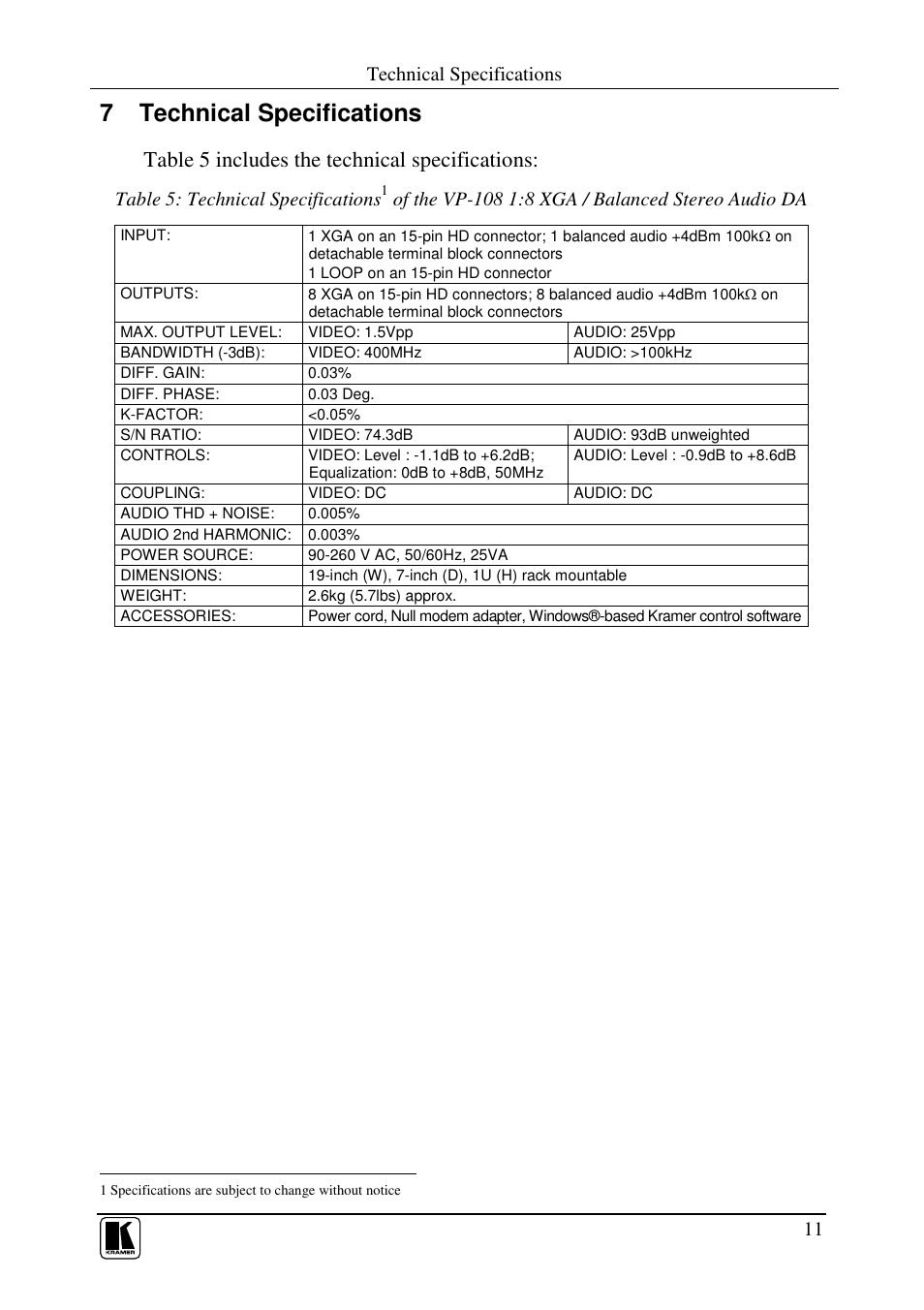 7 technical specifications, Table 5 includes the technical specifications | Kramer Electronics VP-108 User Manual | Page 15 / 18