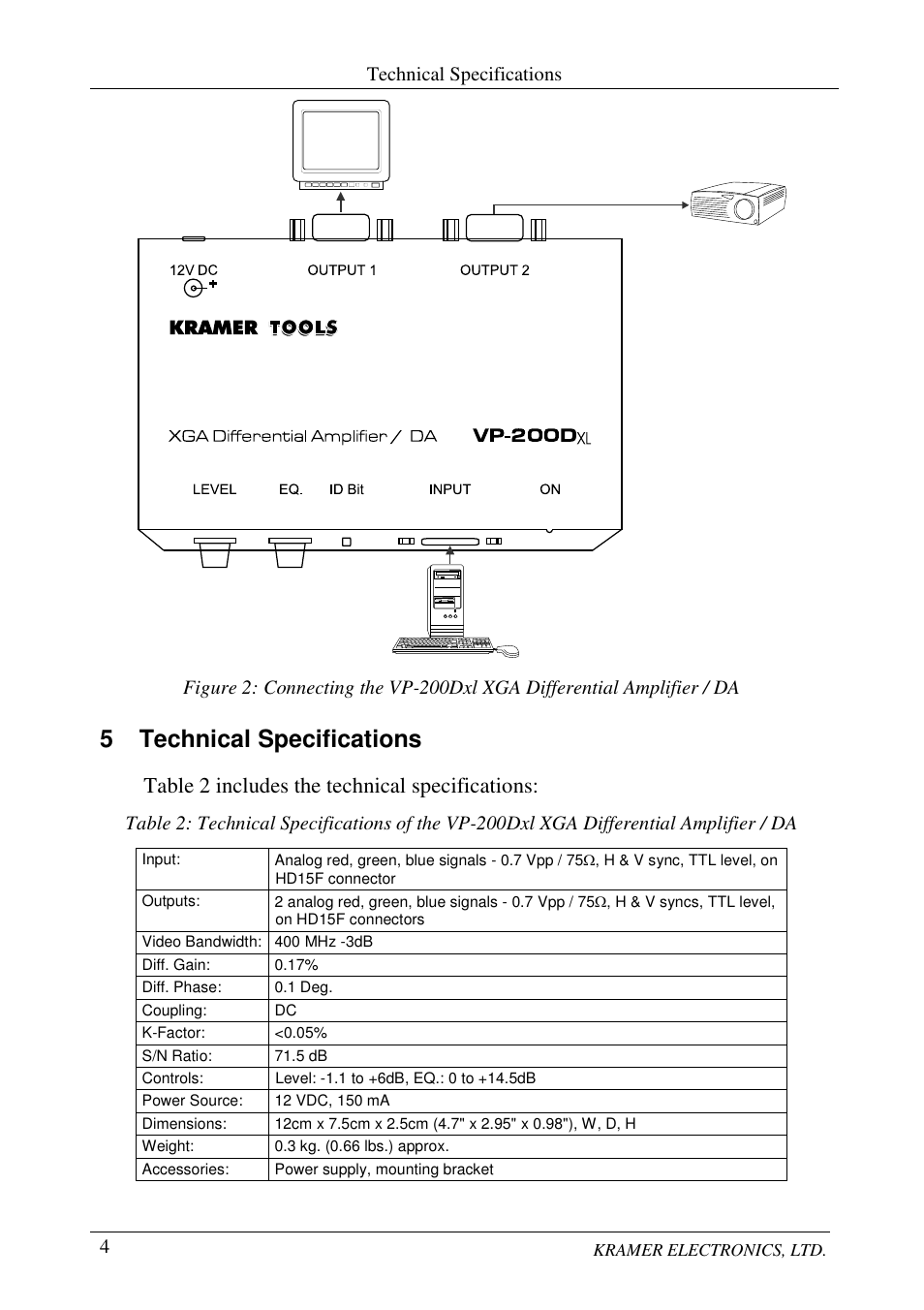 5 technical specifications, Table 2 includes the technical specifications, Technical specifications | Kramer Electronics VP-200Dxl User Manual | Page 6 / 8
