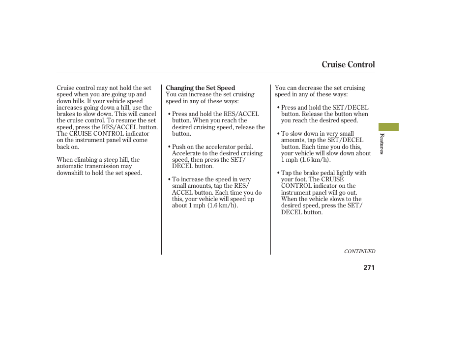 Cruise control | Acura 2008 MDX User Manual | Page 277 / 490