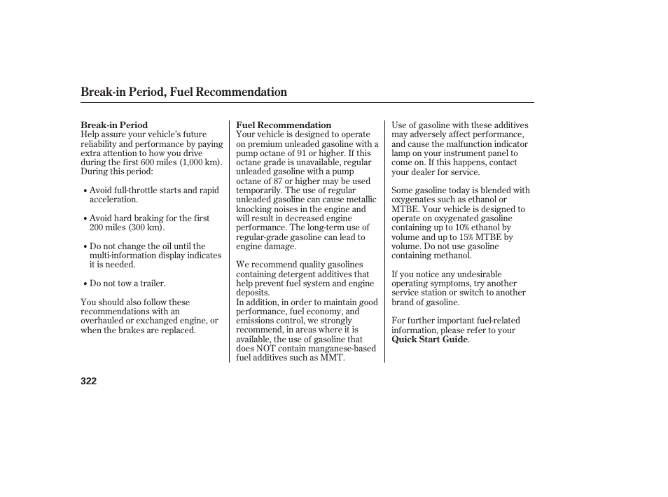 Break-in period, fuel recommendation | Acura 2008 MDX User Manual | Page 328 / 490