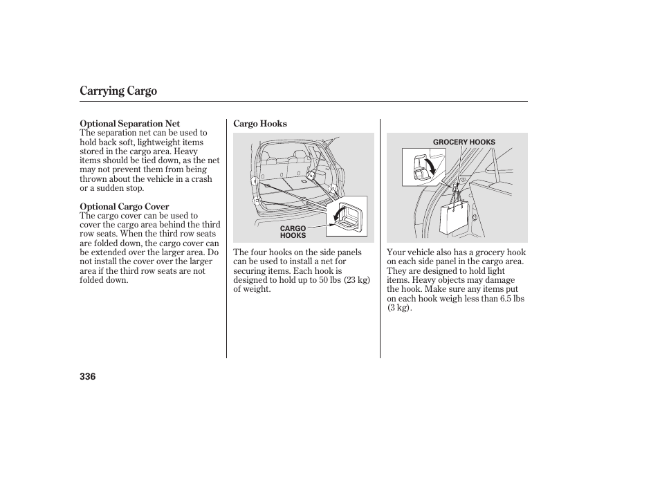 Carrying cargo | Acura 2008 MDX User Manual | Page 342 / 490