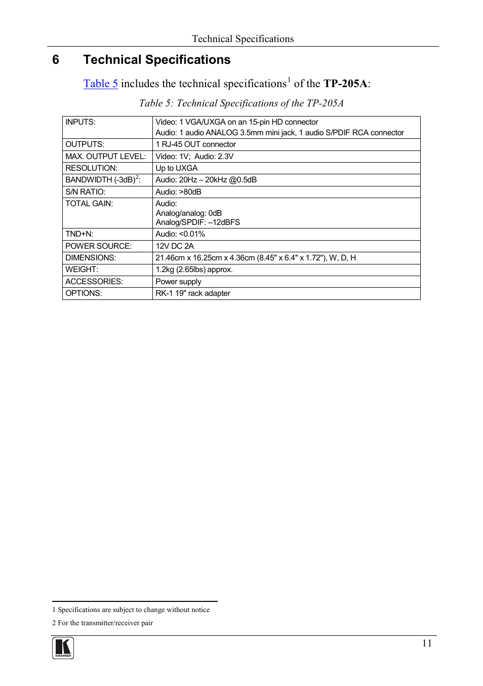 6 technical specifications, Technical specifications, Table 5: technical specifications of the tp-205a | 6technical specifications, Table 5 includes the technical specifications, Of the tp-205a | Kramer Electronics TP-205A User Manual | Page 13 / 15