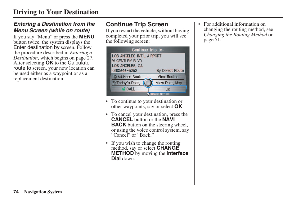 Driving to your destination | Acura 2008 RL 00X31 SJA 8100 User Manual | Page 75 / 163