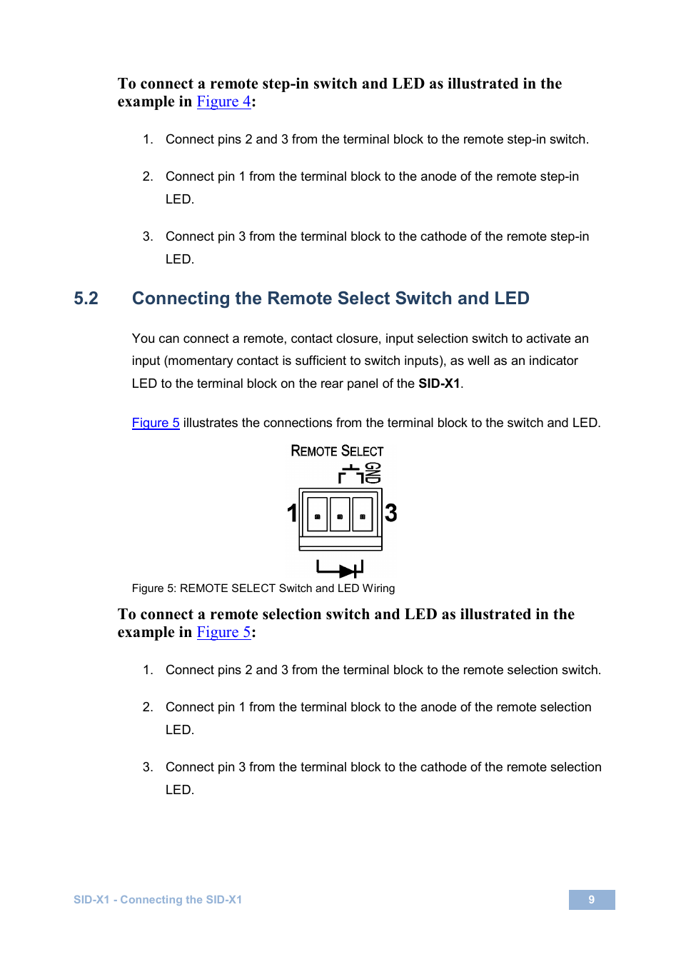 2 connecting the remote select switch and led, Connecting the remote select switch and led, Figure 5: remote select switch and led wiring | On 5.2, Section | Kramer Electronics SID-X1 User Manual | Page 12 / 23