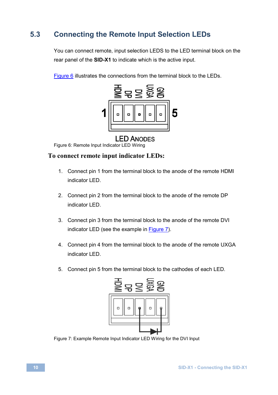 3 connecting the remote input selection leds, Connecting the remote input selection leds, Figure 6: remote input indicator led wiring | On 5.3, Section | Kramer Electronics SID-X1 User Manual | Page 13 / 23