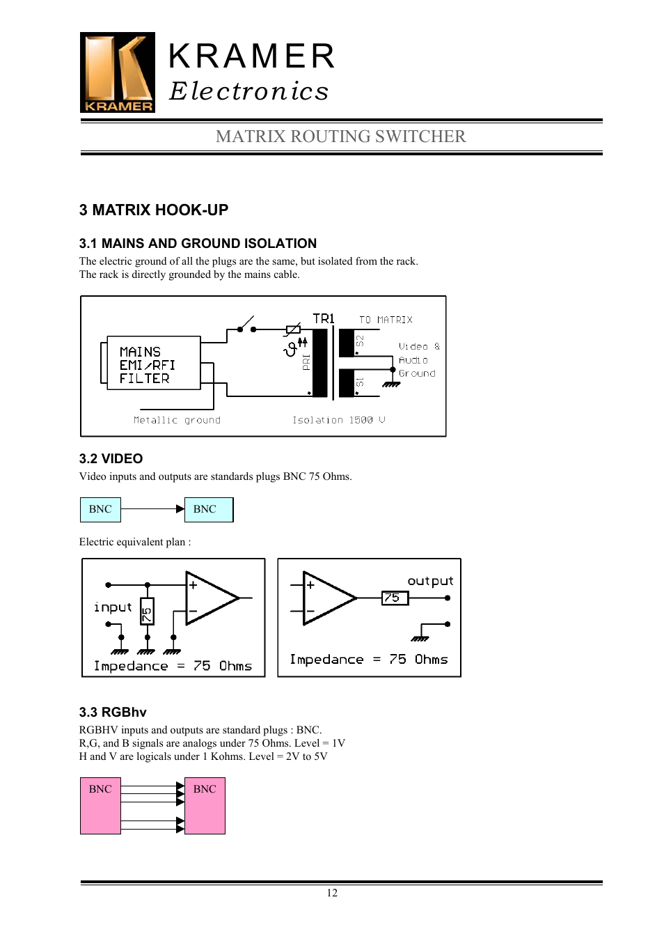 E lectron ics, Matrix routing switcher | Kramer Electronics TailorMade User Manual | Page 12 / 22