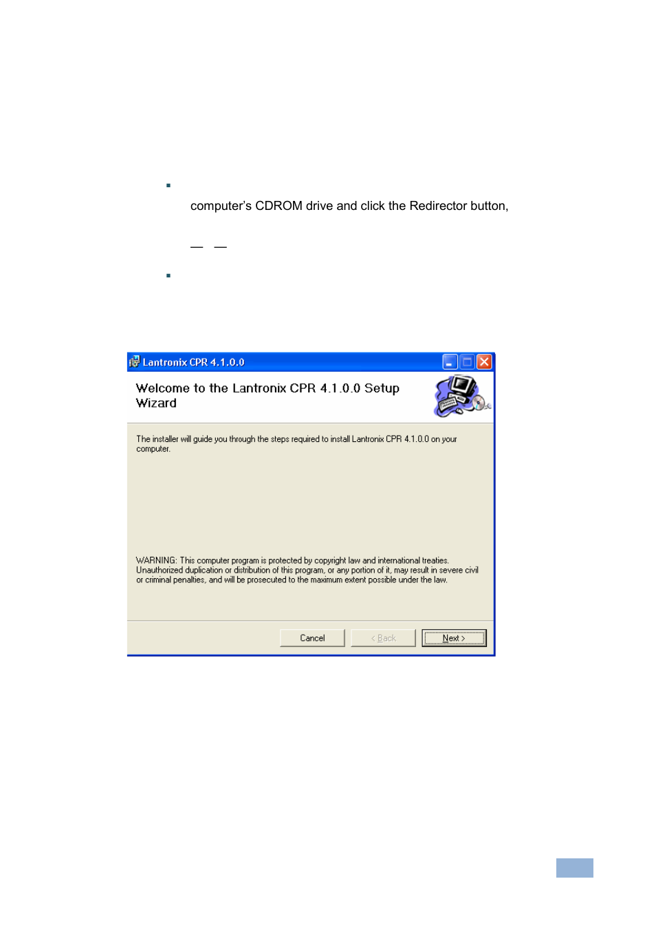 1 installing the com port redirector software, Installing the com port redirector software, Figure 19: lantronix cpr welcome window | Kramer Electronics VP-725N User Manual | Page 19 / 27