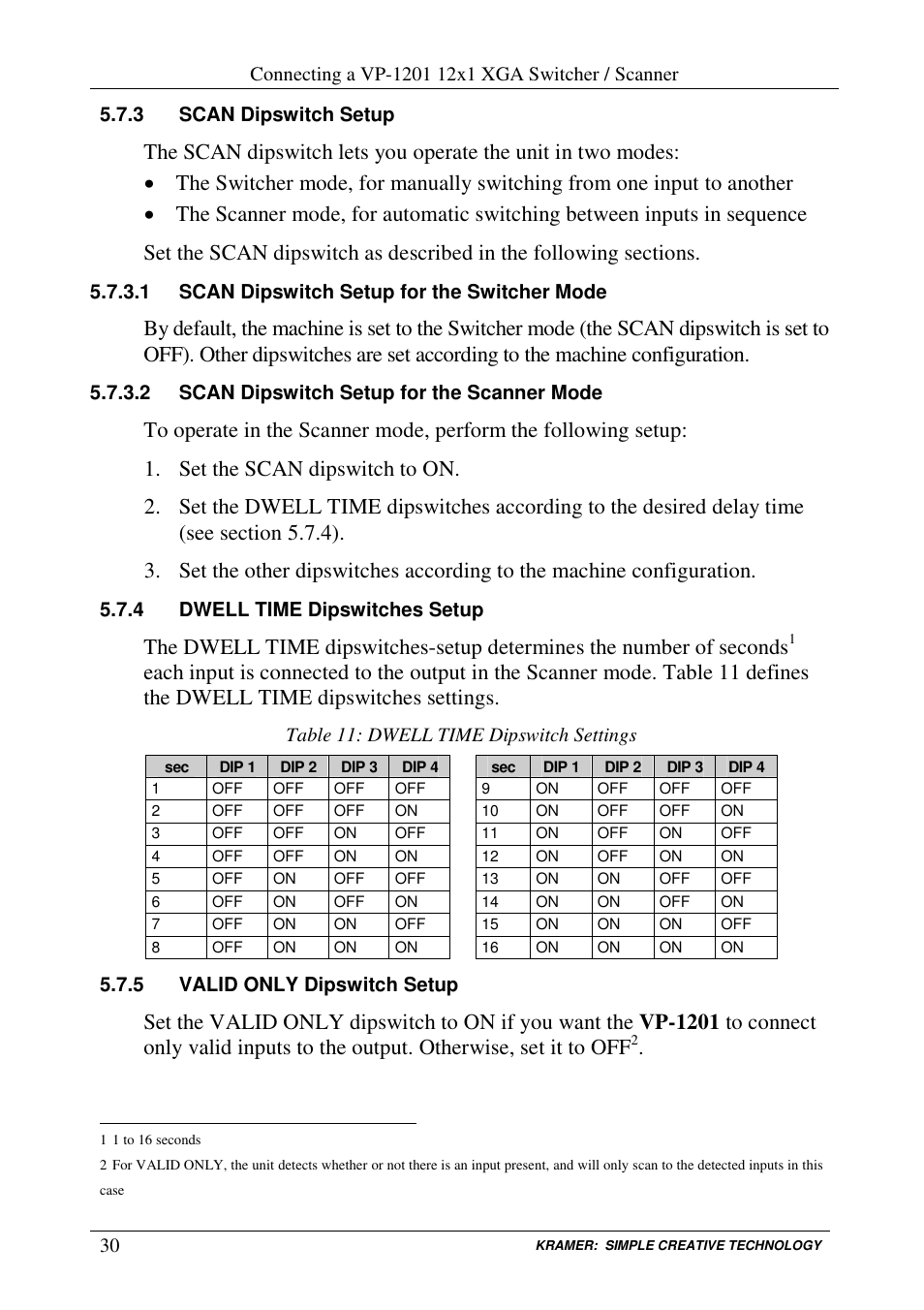 1 scan dipswitch setup for the switcher mode, 2 scan dipswitch setup for the scanner mode, 4 dwell time dipswitches setup | Table 11: dwell time dipswitch settings, 5 valid only dipswitch setup | Kramer Electronics VP-1201 User Manual | Page 34 / 50