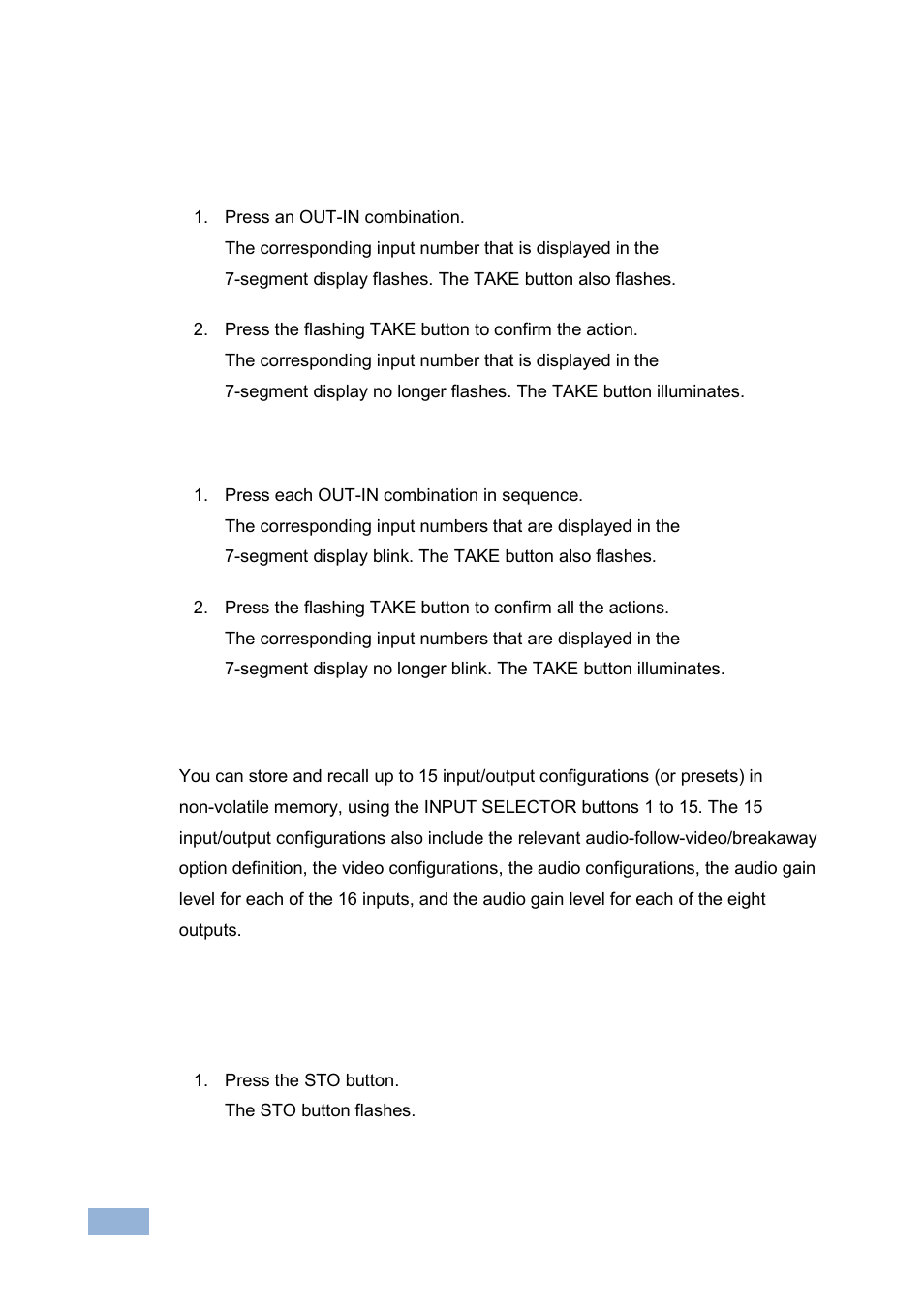 2 confirming a switching action, 4 storing/recalling input/output configurations, 1 storing an input/output configuration | Storing/recalling input/output configurations, N 7.4, On 7.4 | Kramer Electronics VP-1608 User Manual | Page 24 / 46