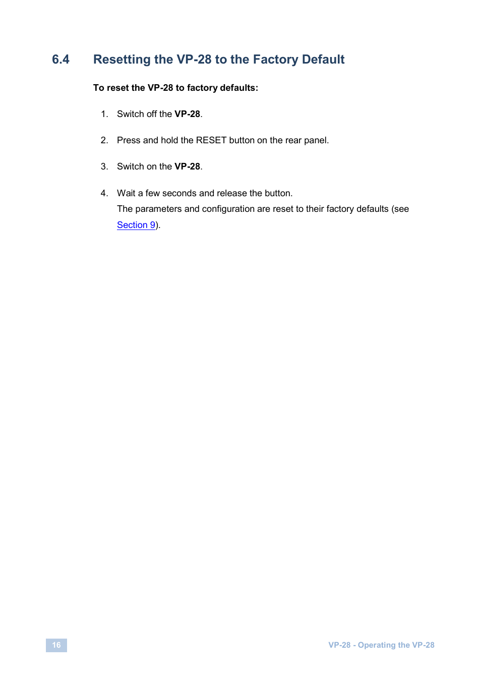 4 resetting the vp-28 to the factory default, Resetting the vp-28 to the factory default, N 6.4 | Kramer Electronics VP-28 User Manual | Page 20 / 42