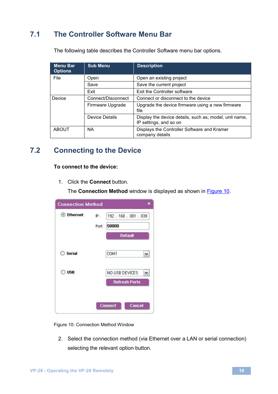 1 the controller software menu bar, 2 connecting to the device, The controller software menu bar | Connecting to the device, Figure 10: connection method window, N 7.2 | Kramer Electronics VP-28 User Manual | Page 23 / 42