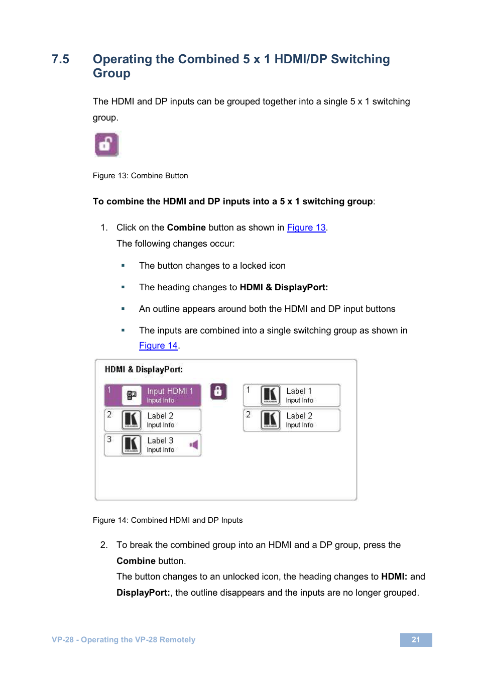 Figure 13: combine button, Figure 14: combined hdmi and dp inputs | Kramer Electronics VP-28 User Manual | Page 25 / 42