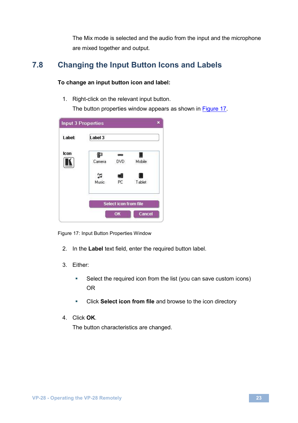 8 changing the input button icons and labels, Changing the input button icons and labels, Figure 17: input button properties window | Kramer Electronics VP-28 User Manual | Page 27 / 42