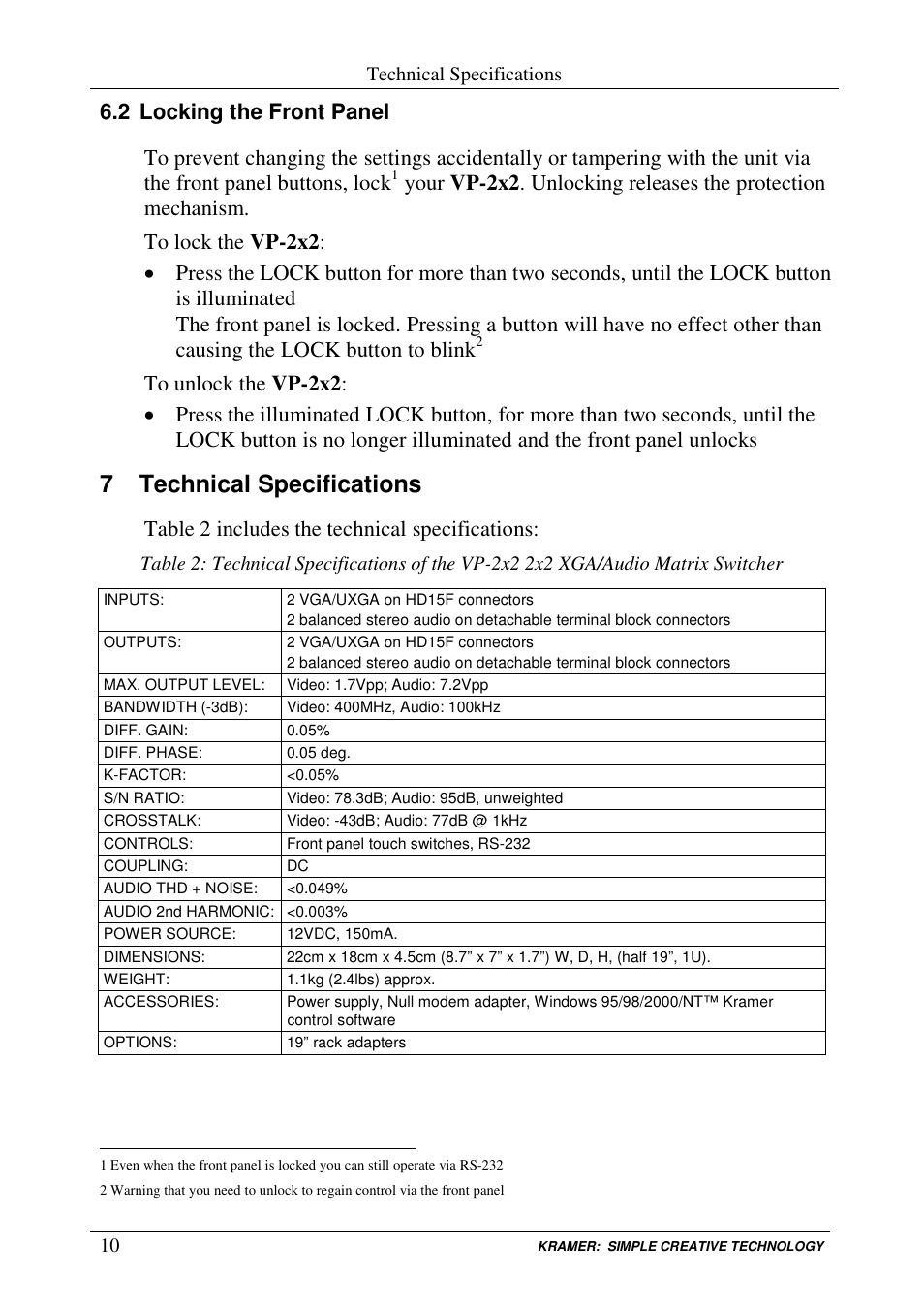 7 technical specifications, Table 2 includes the technical specifications | Kramer Electronics VP-2x2 User Manual | Page 12 / 17