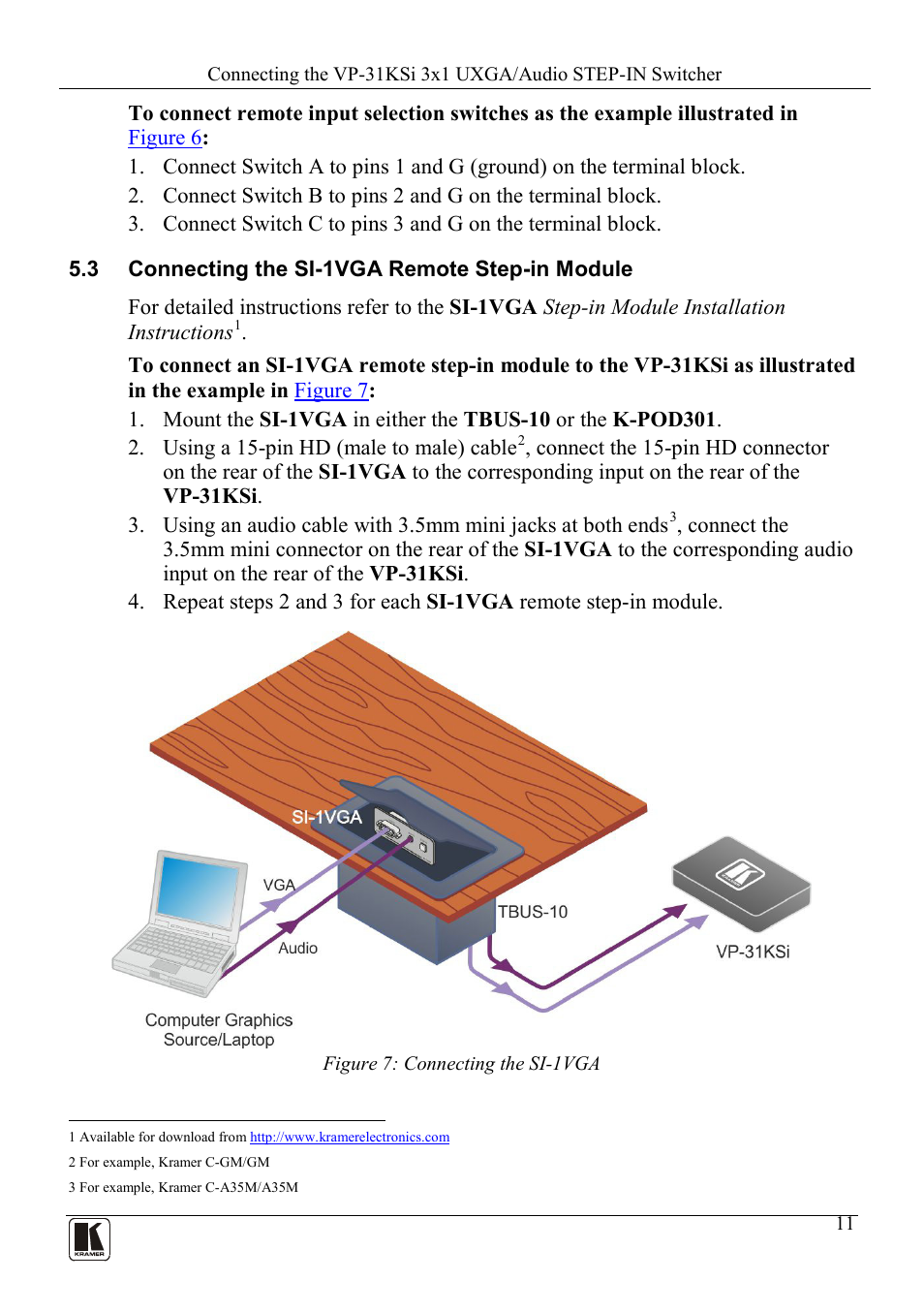 3 connecting the si-1vga remote step-in module, Connecting the si-1vga remote step-in module, Figure 7: connecting the si-1vga | Kramer Electronics VP-31KSi User Manual | Page 15 / 48