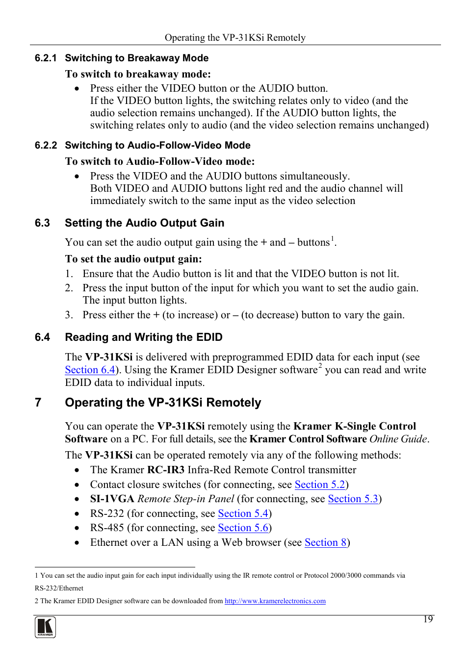 1 switching to breakaway mode, 2 switching to audio-follow-video mode, 3 setting the audio output gain | 4 reading and writing the edid, 7 operating the vp-31ksi remotely, Switching to breakaway mode, Switching to audio-follow-video mode, Setting the audio output gain, Reading and writing the edid, Operating the vp-31ksi remotely | Kramer Electronics VP-31KSi User Manual | Page 23 / 48