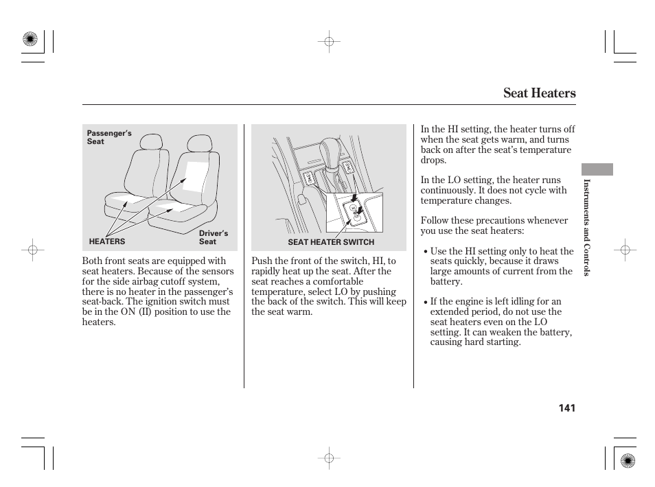 Seat heaters | Acura 2009 TSX User Manual | Page 147 / 526