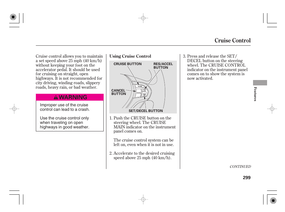 Cruise control | Acura 2009 TSX User Manual | Page 305 / 526