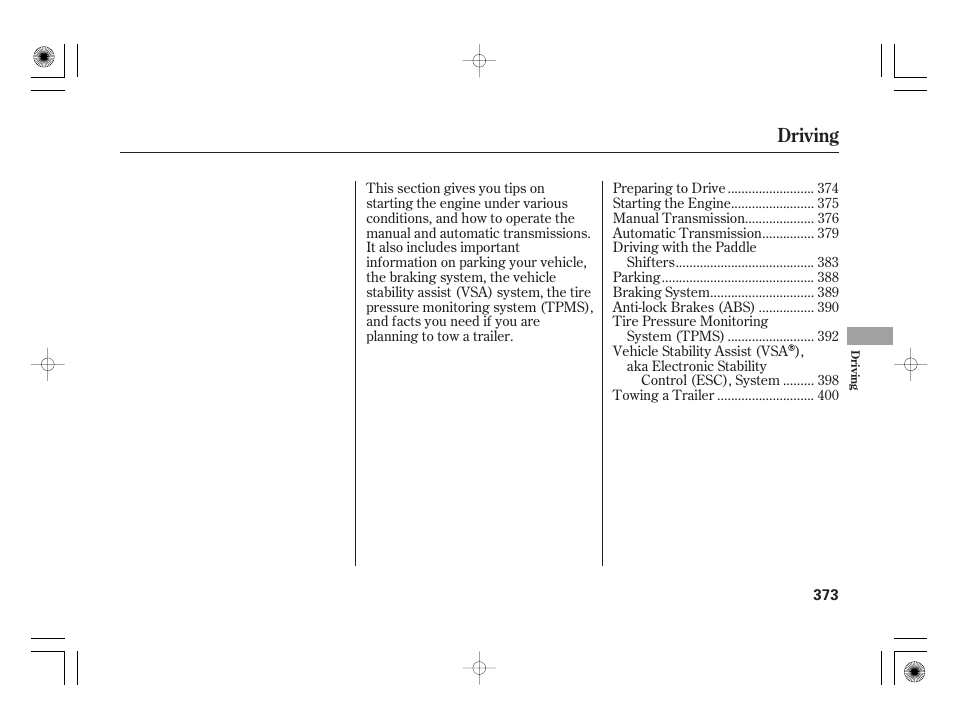 Driving | Acura 2009 TSX User Manual | Page 379 / 526